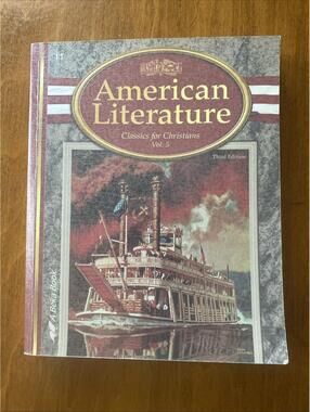 A Beka American Literature Vol. 5 Classics Christian 3rd Ed. Homeschool Abeka LA